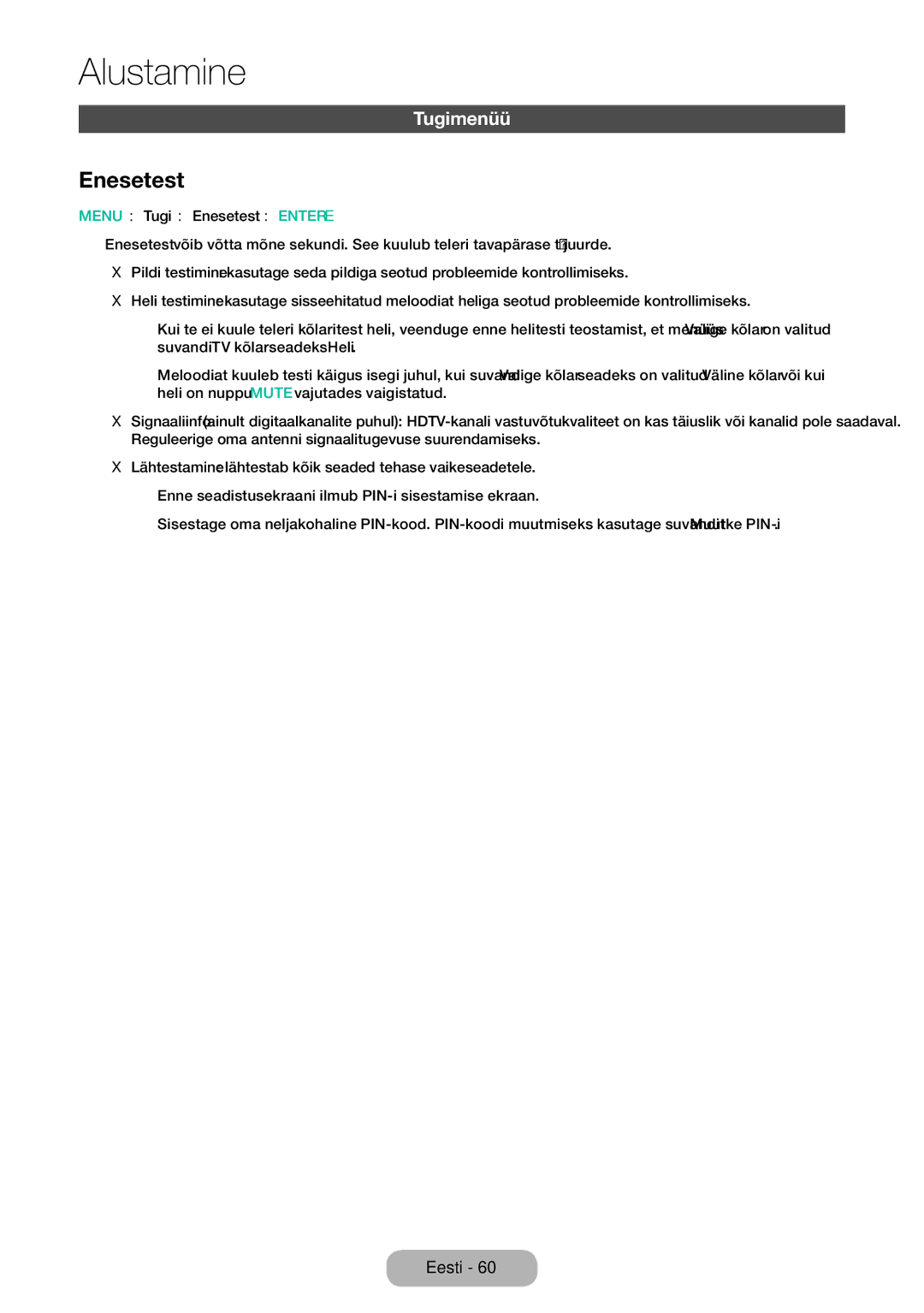 Samsung LT24E310EW/EN, LT32E310EXQ/EN, LT32E310EW/EN, LT28E310EW/EN manual Tugimenüü, Menu → Tugi → Enesetest → Entere 