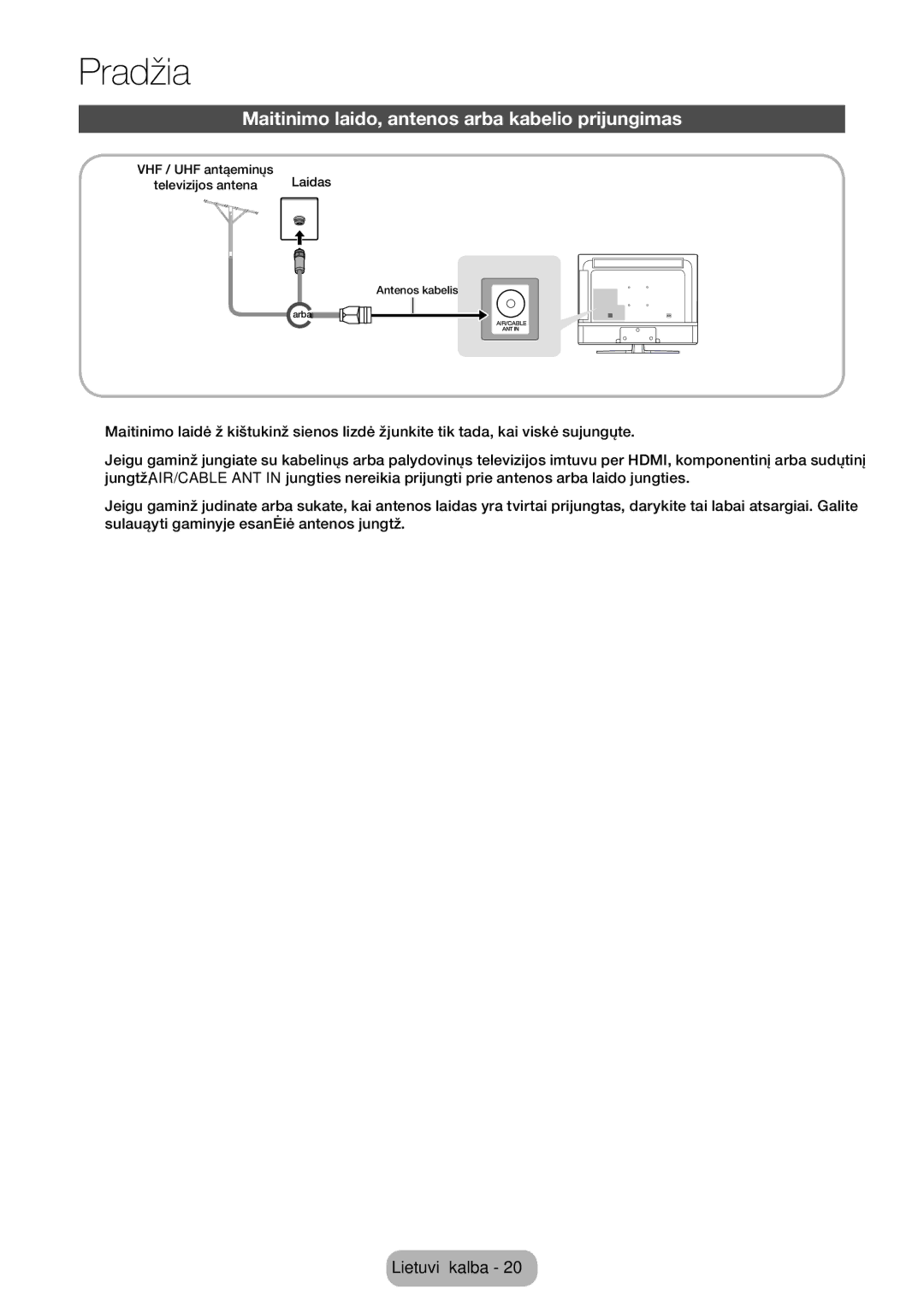 Samsung LT24E310EW/EN, LT32E310EXQ/EN, LT32E310EW/EN, LT28E310EW/EN manual Maitinimo laido, antenos arba kabelio prijungimas 