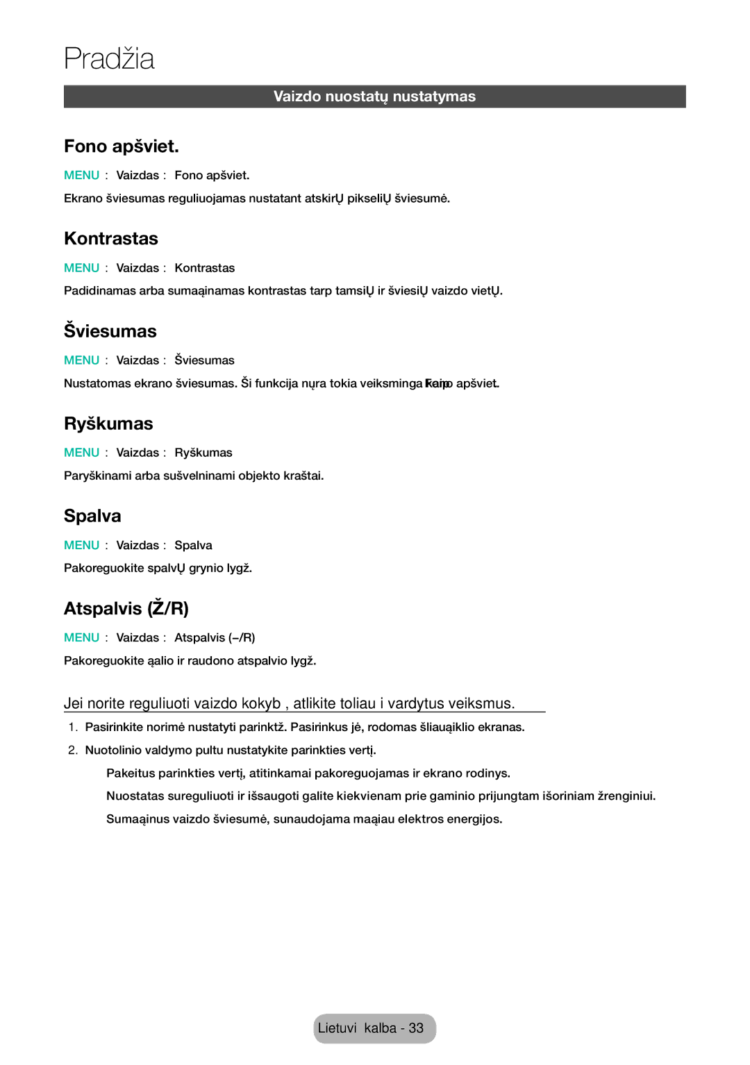 Samsung LT32E310EW/EN, LT32E310EXQ/EN, LT28E310EW/EN Fono apšviet, Kontrastas, Šviesumas, Ryškumas, Spalva, Atspalvis Ž/R 