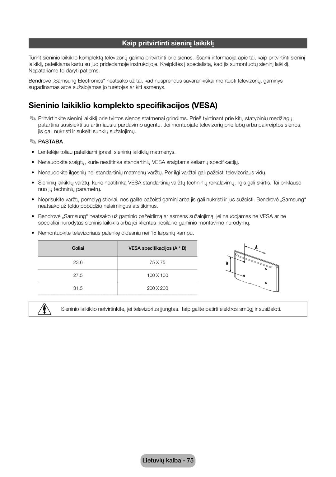 Samsung LT28E310EXQ/EN, LT32E310EW/EN Sieninio laikiklio komplekto specifikacijos Vesa, Kaip pritvirtinti sieninį laikiklį 