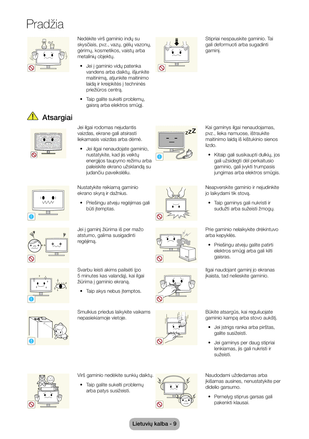 Samsung LT32E310EW/EN, LT32E310EXQ/EN, LT28E310EW/EN manual Neapverskite gaminio ir nejudinkite jo laikydami tik stovą 