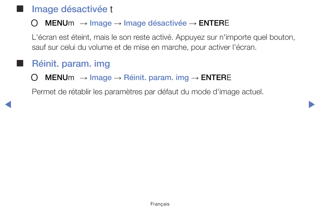 Samsung LT32E310EXQ/EN, LT32E310EW/EN Image désactivée t, Réinit. param. img, OO MENUm → Image → Image désactivée → Entere 