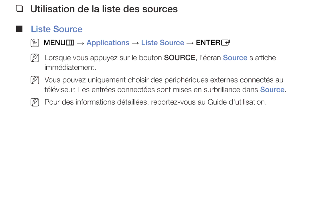 Samsung LT32E310EX/EN manual Utilisation de la liste des sources, OO MENUm → Applications → Liste Source → Entere 