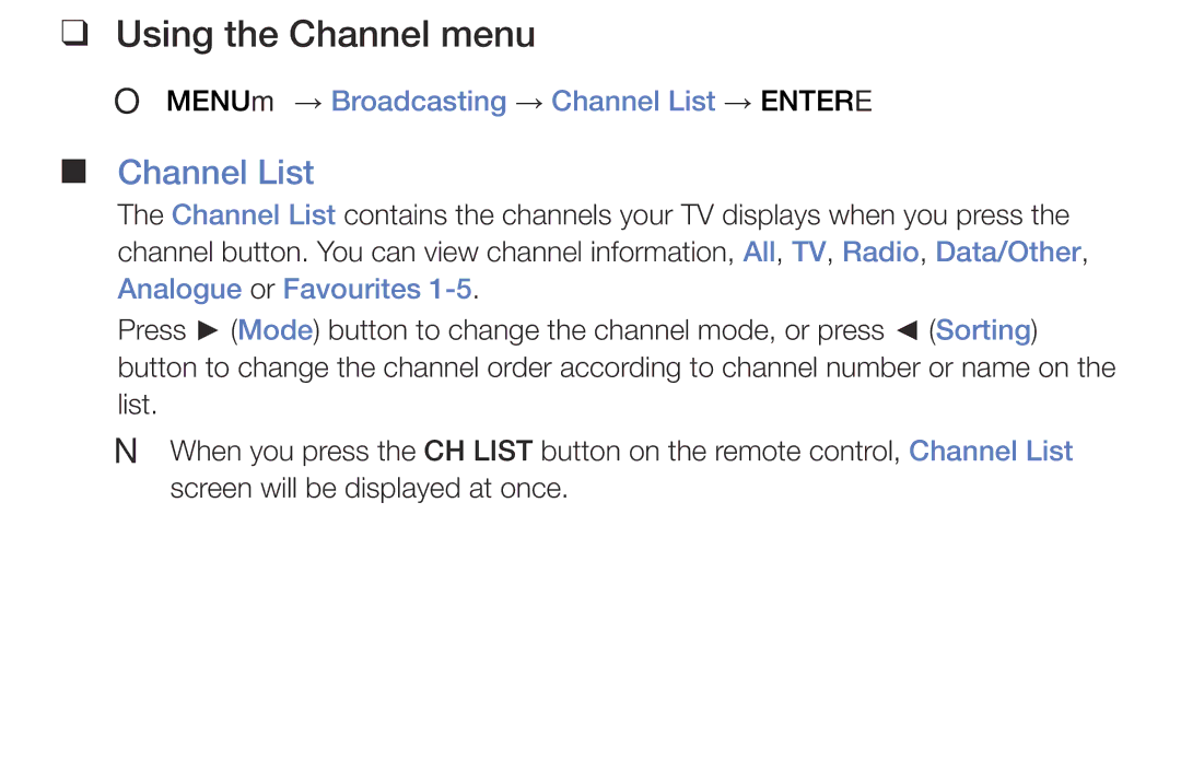 Samsung LT32E310EX/XU, LT32E316EXQ/EN manual Using the Channel menu, OO MENUm → Broadcasting → Channel List → Entere 