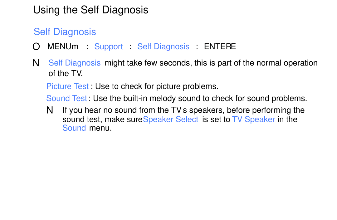 Samsung LT32E310EX/XE, LT32E316EXQ/EN Using the Self Diagnosis, OO MENUm → Support → Self Diagnosis → Entere, Sound menu 