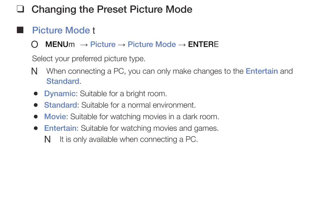 Samsung LT22E310EX/EN manual Changing the Preset Picture Mode, Picture Mode t, OO MENUm → Picture → Picture Mode → Entere 