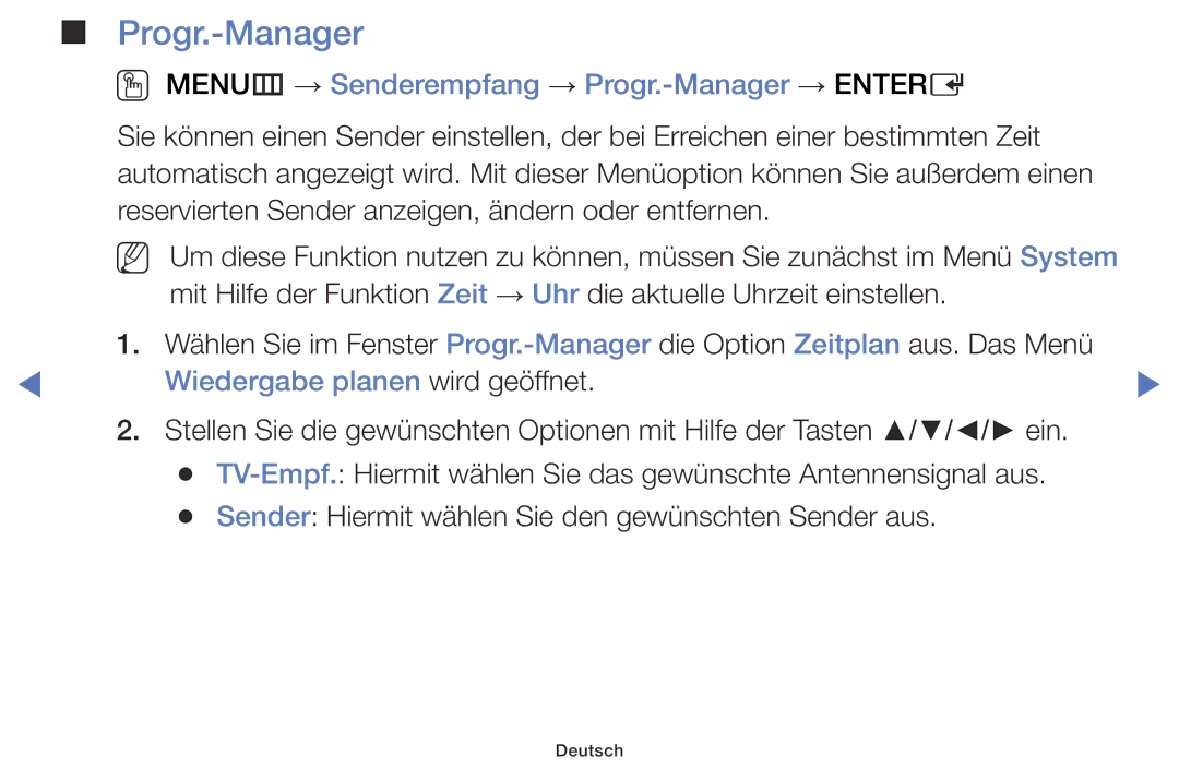 Samsung LT22E310EX/EN manual OO MENUm → Senderempfang → Progr.-Manager → Entere, Wiedergabe planen wird geöffnet 