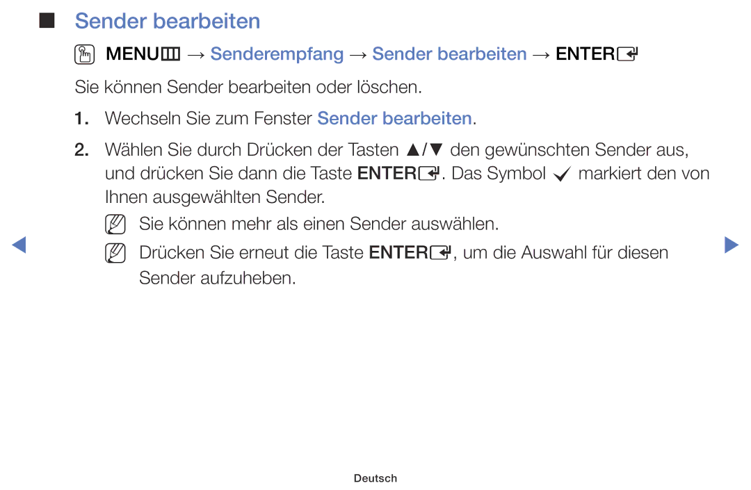 Samsung LT32E310EXQ/EN, LT32E316EXQ/EN, LT32E310EW/EN manual OO MENUm → Senderempfang → Sender bearbeiten → Entere 