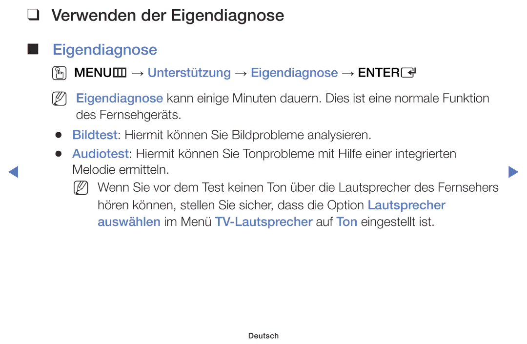 Samsung LT32E310EX/EN, LT32E316EXQ/EN manual Verwenden der Eigendiagnose, OO MENUm → Unterstützung → Eigendiagnose → Entere 