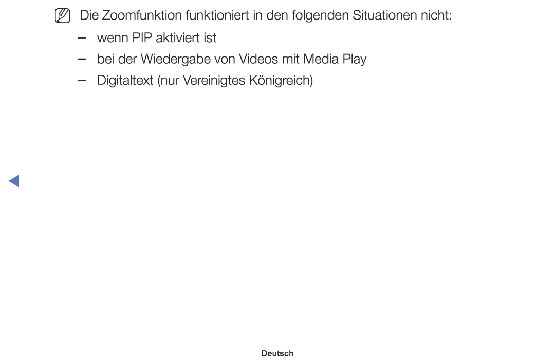 Samsung LT28E310EX/EN, LT32E316EXQ/EN manual NN Die Zoomfunktion funktioniert in den folgenden Situationen nicht, Deutsch 