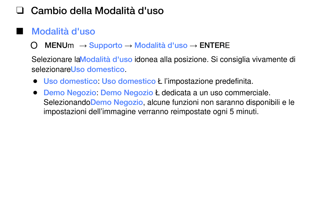 Samsung LT32E319EI/EN manual Cambio della Modalità duso, OO MENUm → Supporto → Modalità duso → Entere 