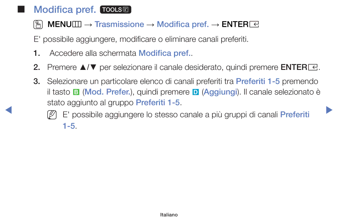 Samsung LT32E319EI/EN manual Modifica pref. t, OO MENUm → Trasmissione → Modifica pref. → Entere, Preferiti 