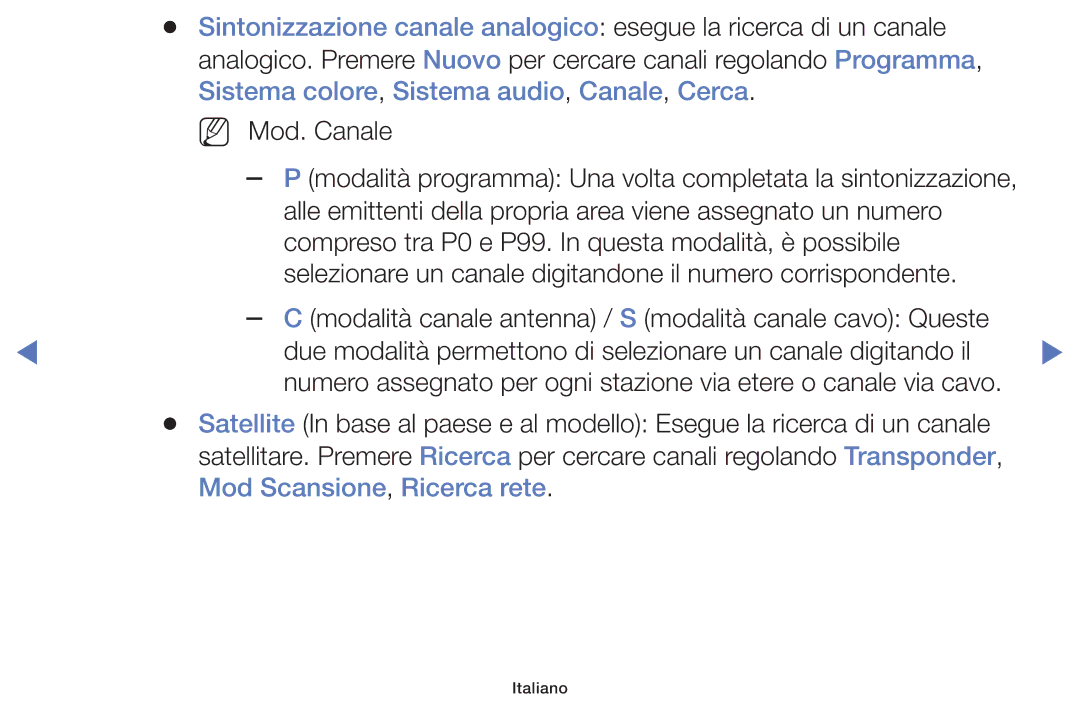 Samsung LT32E319EI/EN manual Modalità programma Una volta completata la sintonizzazione 