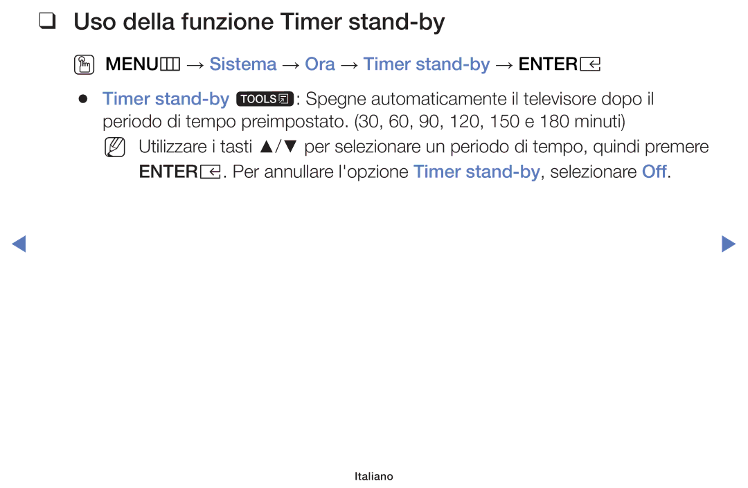 Samsung LT32E319EI/EN manual Uso della funzione Timer stand-by, OO MENUm → Sistema → Ora → Timer stand-by → Entere 