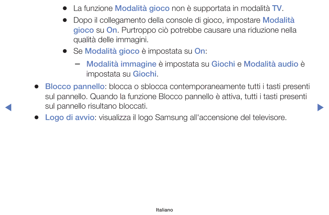 Samsung LT32E319EI/EN manual Modalità immagine è impostata su Giochi e Modalità audio è, Impostata su Giochi 