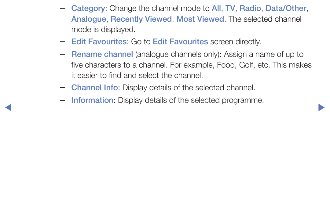 Samsung LT32E319EI/EN manual Analogue, Recently Viewed, Most Viewed. The selected channel 