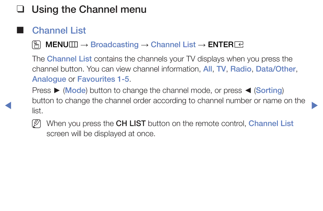 Samsung LT32E319EI/EN manual Using the Channel menu, OO MENUm → Broadcasting → Channel List → Entere 