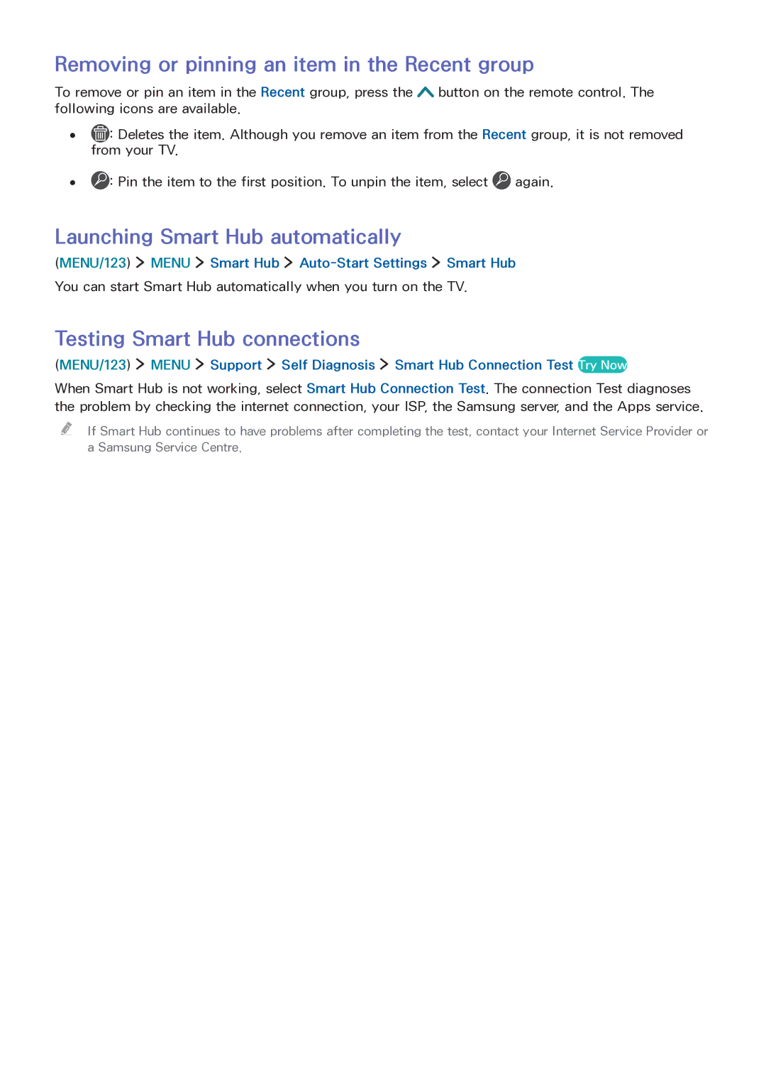 Samsung LT32E390SX/XU manual Removing or pinning an item in the Recent group, Launching Smart Hub automatically 