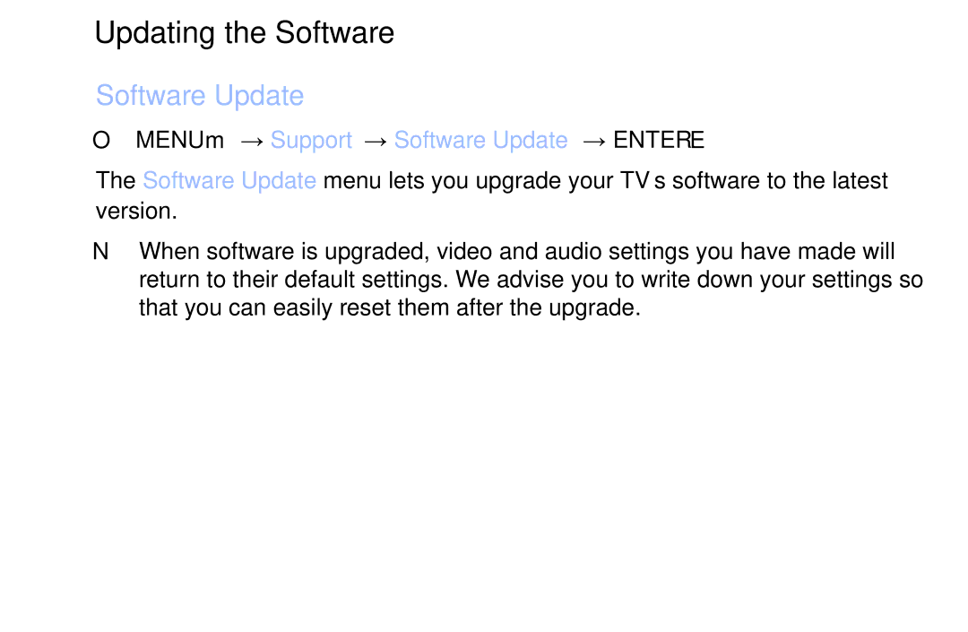 Samsung LT32H390FEVXEN manual Updating the Software, OO MENUm → Support → Software Update → Entere 