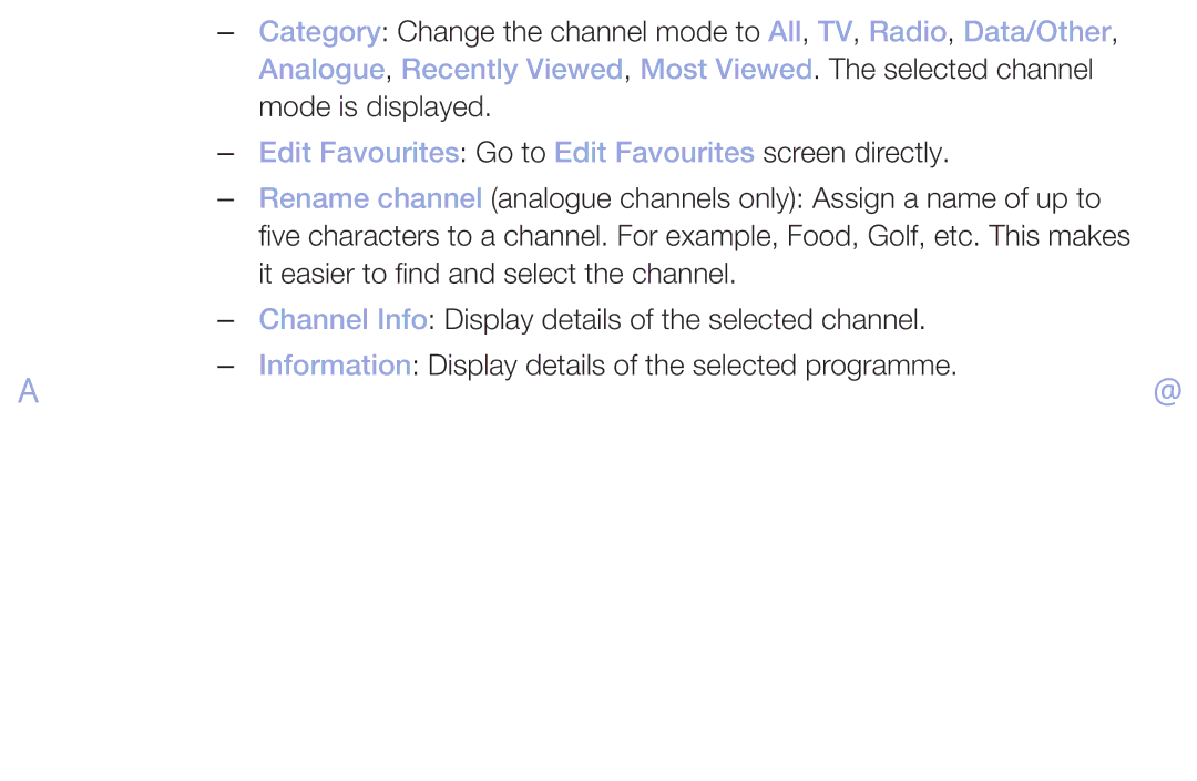 Samsung LT32H390FEVXEN manual Analogue, Recently Viewed, Most Viewed. The selected channel 