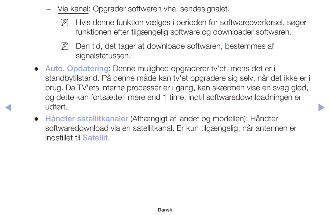 Samsung LT32H390FEVXXC manual Via kanal Opgrader softwaren vha. sendesignalet 