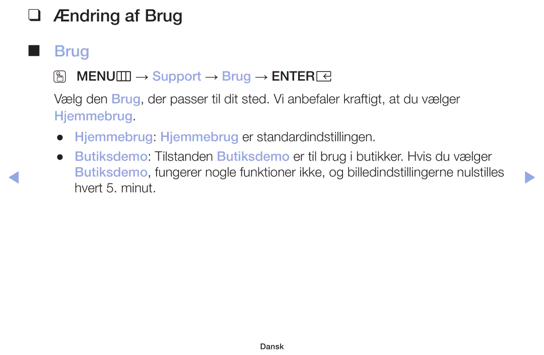 Samsung LT32H390FEVXXC manual Ændring af Brug 