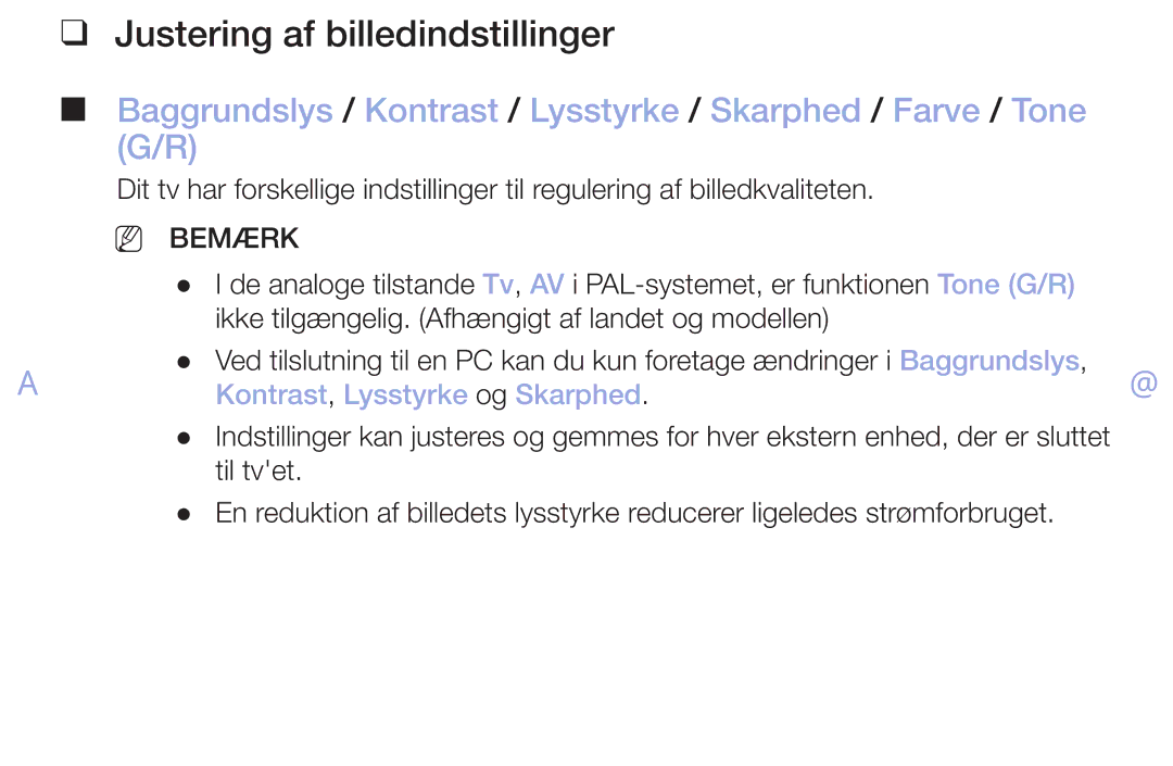 Samsung LT32H390FEVXXC manual Justering af billedindstillinger, Kontrast, Lysstyrke og Skarphed 