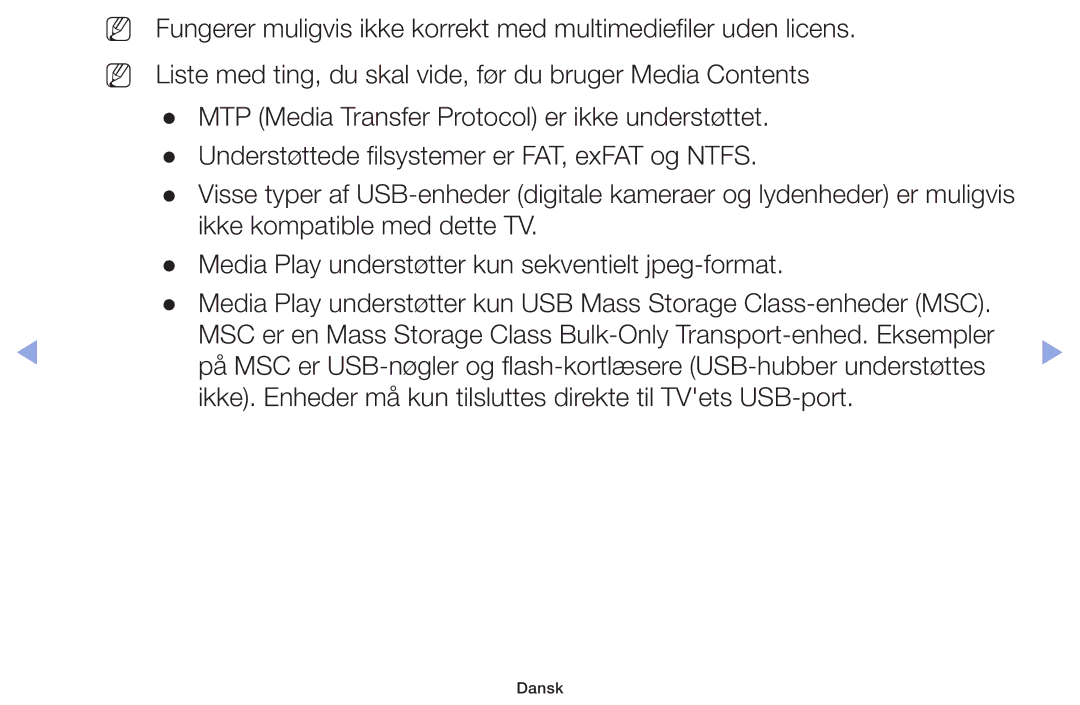 Samsung LT32H390FEVXXC manual Ikke. Enheder må kun tilsluttes direkte til TVets USB-port 