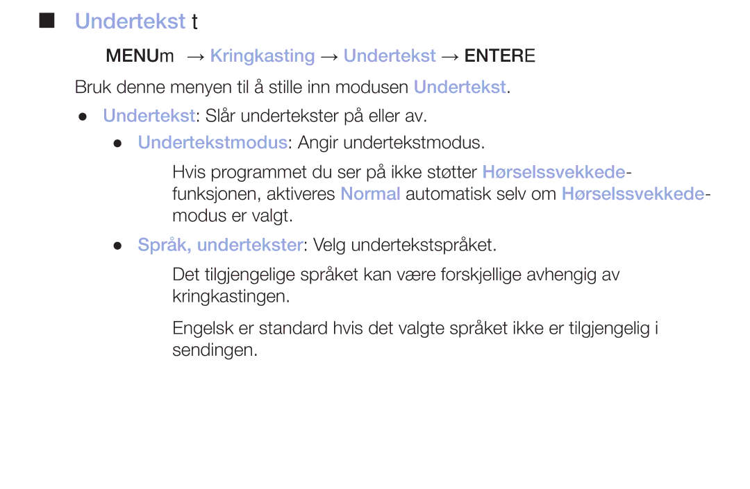 Samsung LT32H390FEVXXC manual Undertekst t, OO MENUm → Kringkasting → Undertekst → Entere 