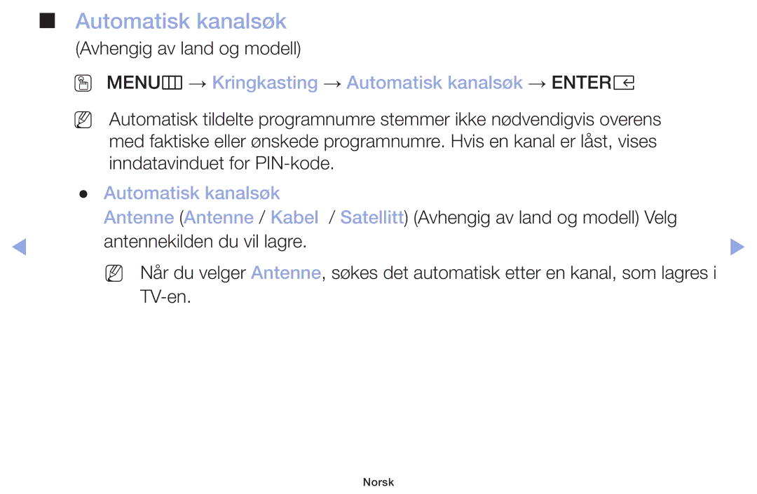 Samsung LT32H390FEVXXC manual OO MENUm → Kringkasting → Automatisk kanalsøk → Entere 