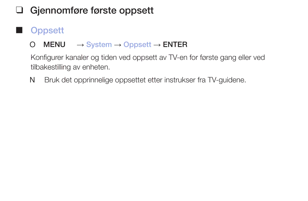 Samsung LT32H390FEVXXC manual Gjennomføre første oppsett, Oppsett 