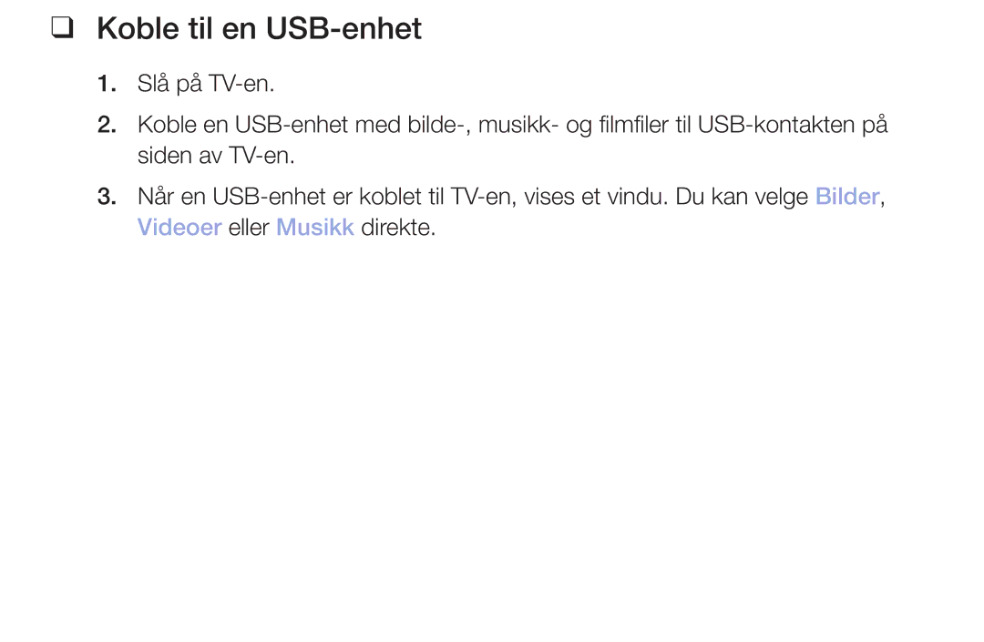 Samsung LT32H390FEVXXC manual Koble til en USB-enhet 