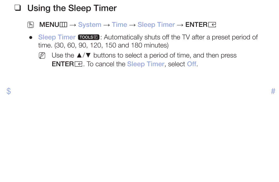 Samsung LT32H390FEVXXC manual Using the Sleep Timer, OO MENUm → System → Time → Sleep Timer → Entere 