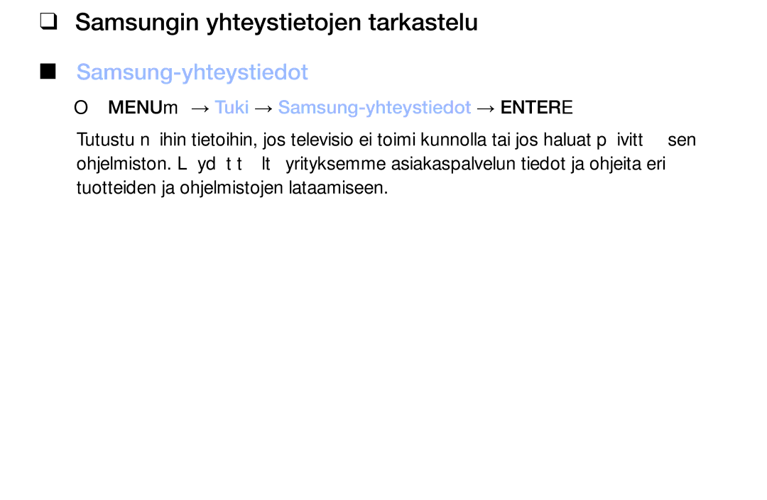 Samsung LT32H390FEVXXC manual Samsungin yhteystietojen tarkastelu, Samsung-yhteystiedot 