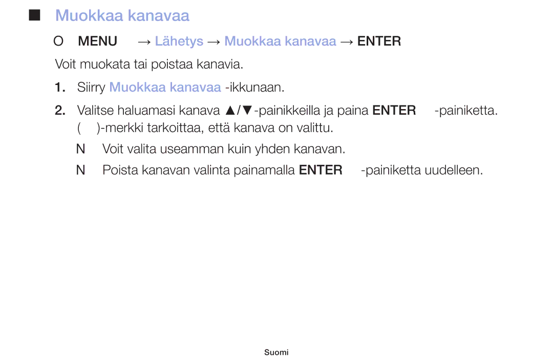 Samsung LT32H390FEVXXC manual OO MENUm → Lähetys → Muokkaa kanavaa → Entere 