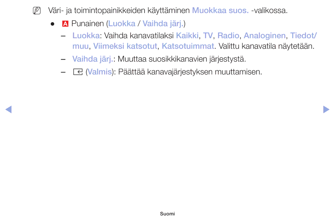 Samsung LT32H390FEVXXC manual Punainen Luokka / Vaihda järj 