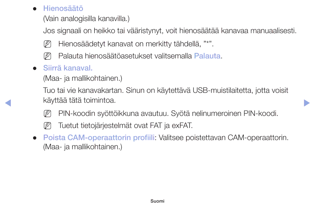 Samsung LT32H390FEVXXC manual Hienosäätö, Siirrä kanaval 