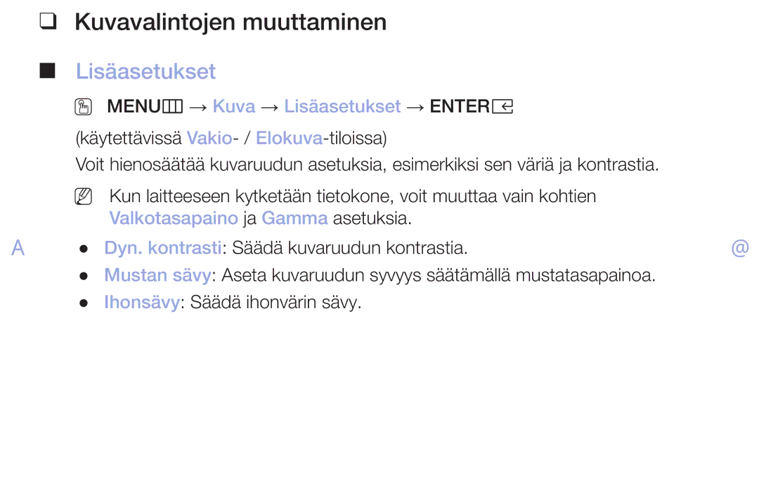 Samsung LT32H390FEVXXC manual Kuvavalintojen muuttaminen, OO MENUm → Kuva → Lisäasetukset → Entere 