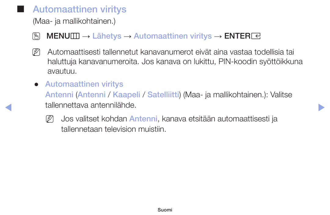 Samsung LT32H390FEVXXC manual OO MENUm → Lähetys → Automaattinen viritys → Entere 