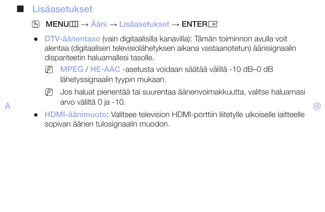 Samsung LT32H390FEVXXC manual OO MENUm → Ääni → Lisäasetukset → Entere 