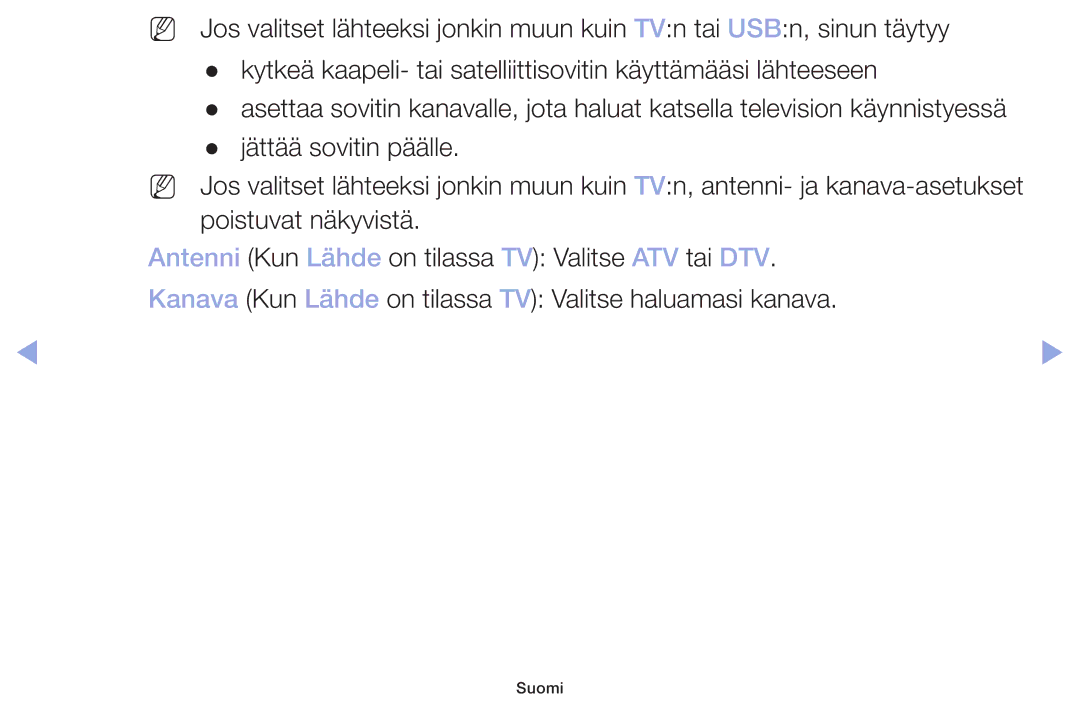 Samsung LT32H390FEVXXC manual Antenni Kun Lähde on tilassa TV Valitse ATV tai DTV 