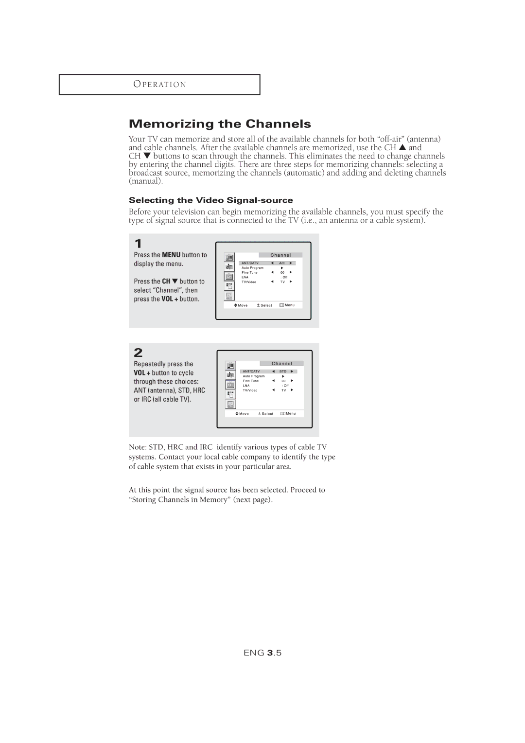 Samsung LTM 1525 manual Memorizing the Channels, Selecting the Video Signal-source 