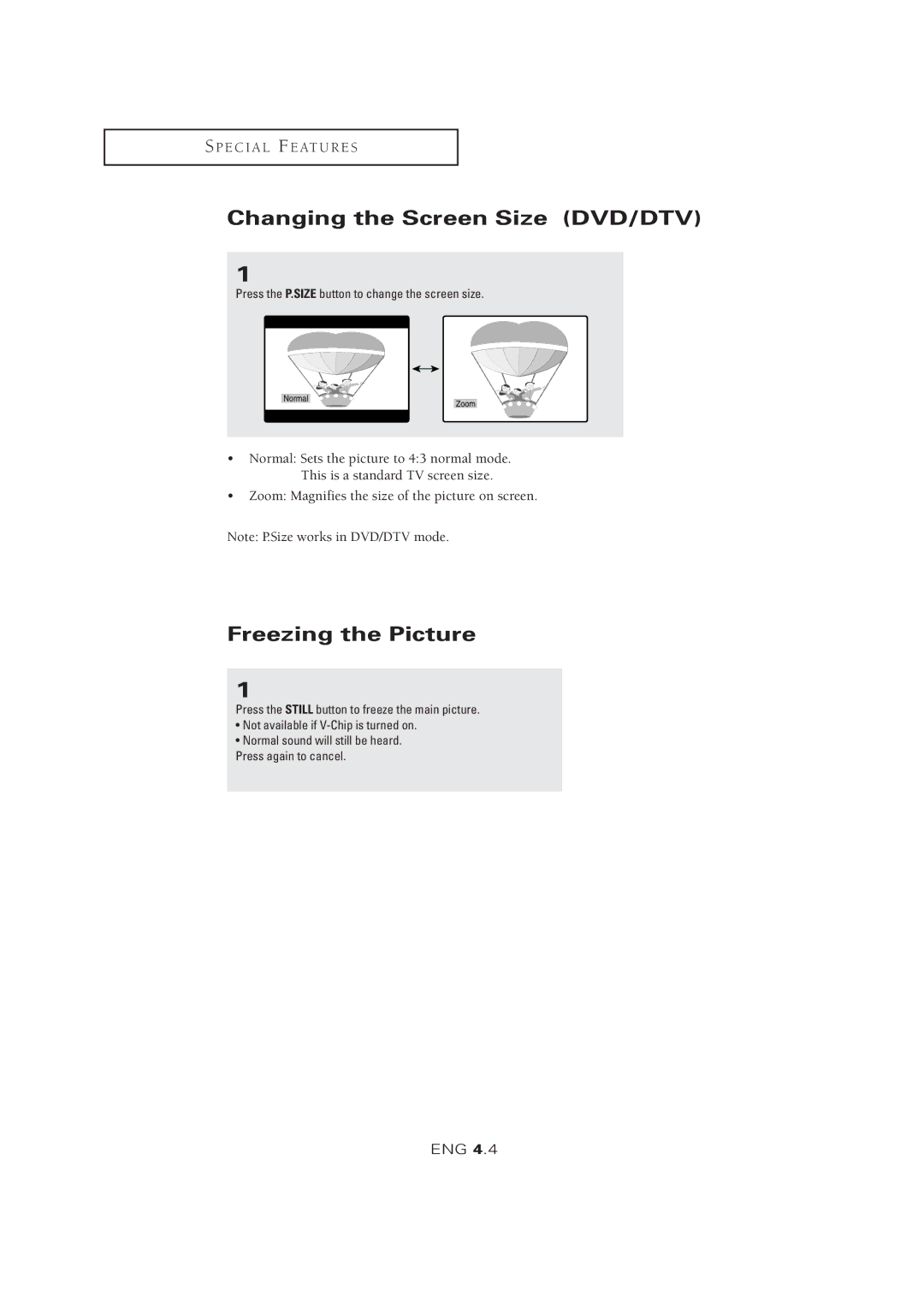 Samsung LTM 1525 manual Changing the Screen Size DVD/DTV, Freezing the Picture 