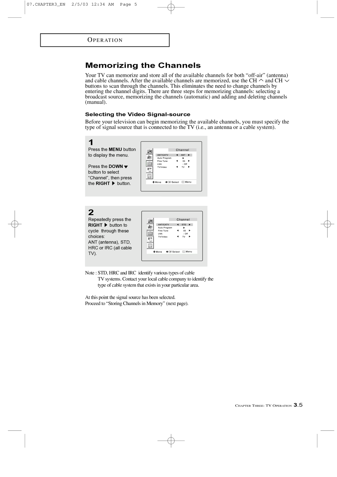 Samsung LTM 225W manual Memorizing the Channels, Selecting the Video Signal-source 