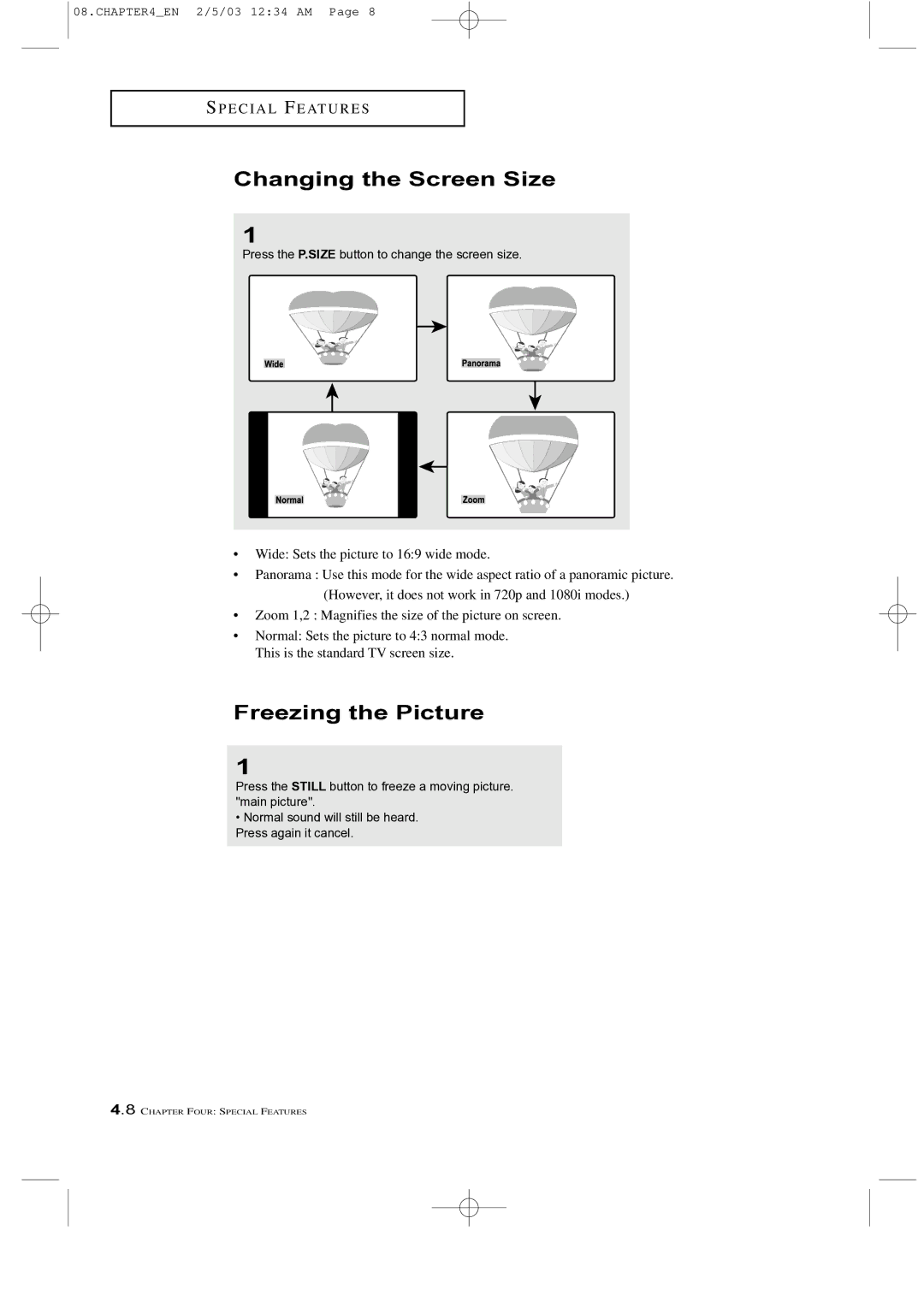 Samsung LTM 225W manual Changing the Screen Size, Freezing the Picture 