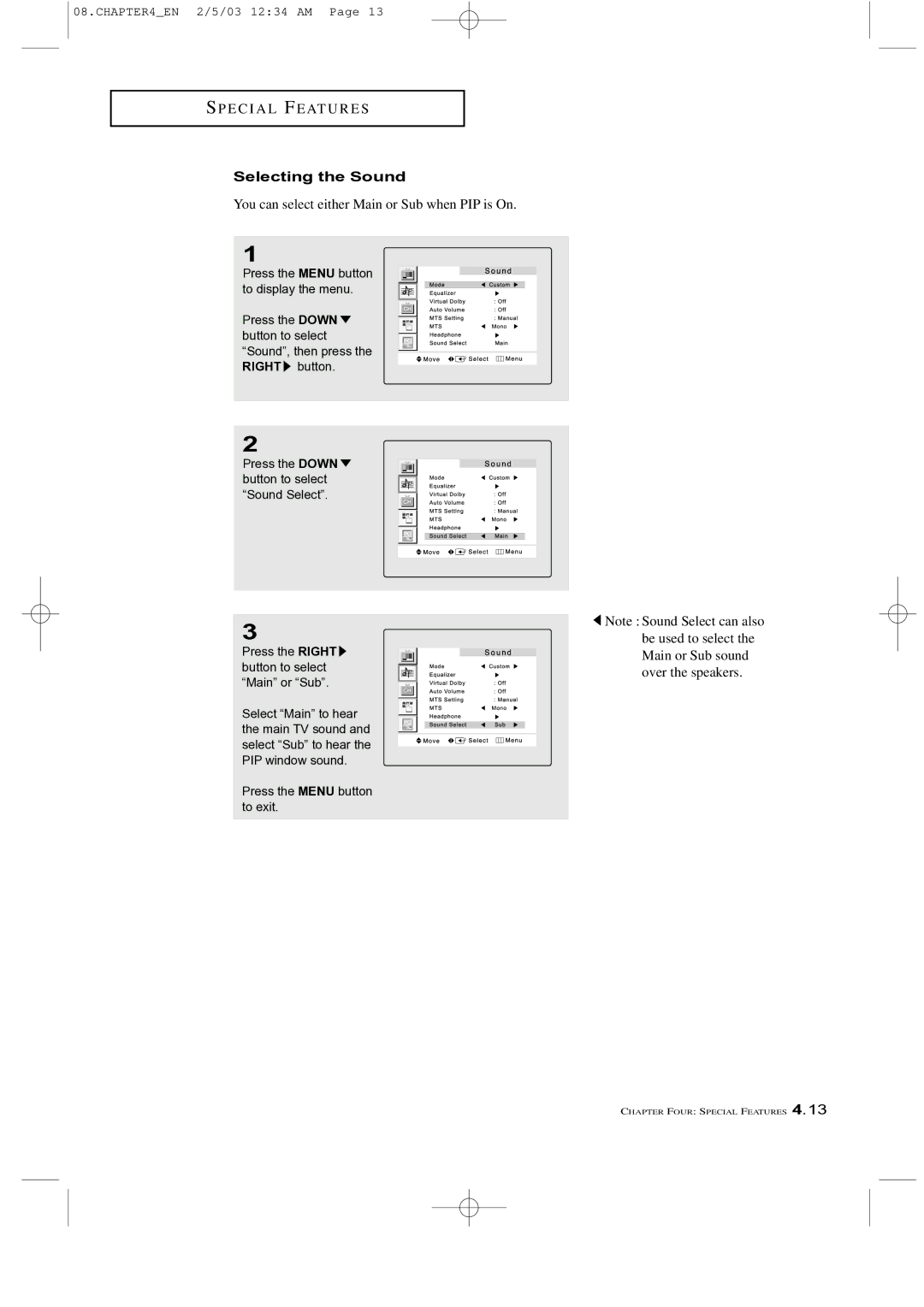 Samsung LTM 225W manual Selecting the Sound, You can select either Main or Sub when PIP is On 