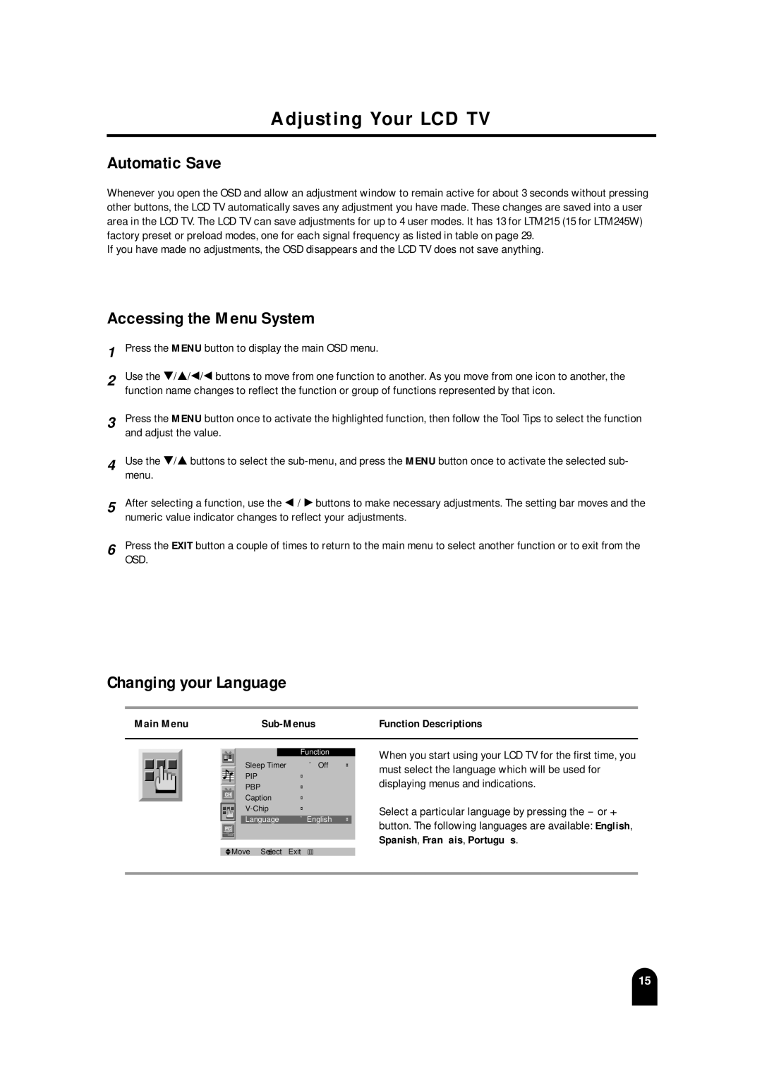 Samsung LTM215, LTM 245W manual Adjusting Your LCD TV Automatic Save, Accessing the Menu System, Changing your Language 