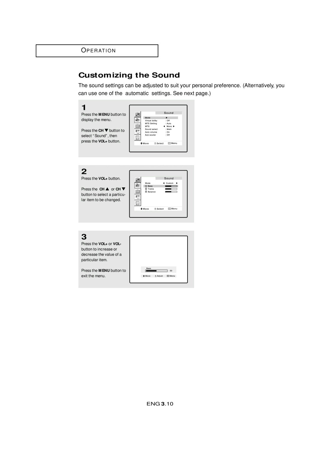 Samsung LTM405W, LTM 295W manual Customizing the Sound, Press the VOL+ button 