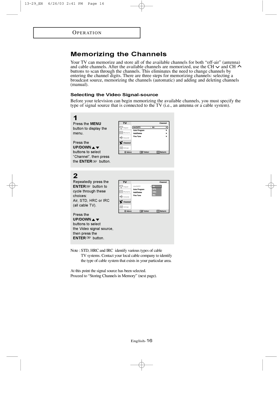 Samsung LTN 1735, LTN 1535 manual Memorizing the Channels, Selecting the Video Signal-source, UP/DOWN buttons to select 