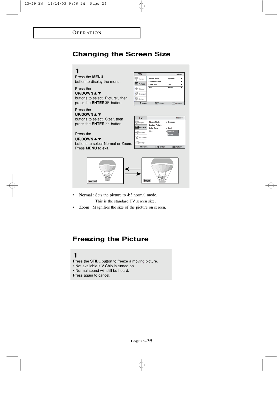 Samsung LTN1535 manual Changing the Screen Size, Freezing the Picture 